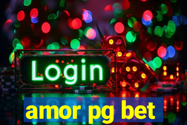 amor pg bet